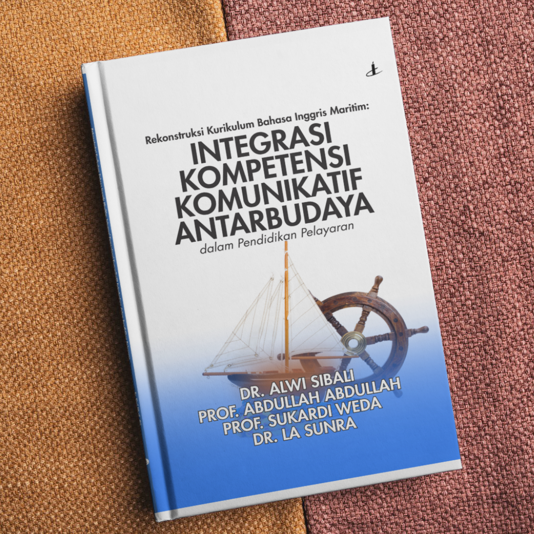 rekonstruksi kurikulum bahasa inggris maritim: integrasi kompetensi komunikatif antarbudaya dalam pendidikan pelayaran rekonstruksi kurikulum bahasa inggris maritim: integrasi kompetensi komunikatif antarbudaya dalam pendidikan pelayaran